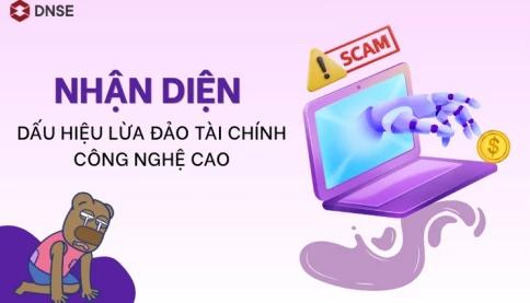 7 dấu hiệu nhận biết một sàn đầu tư tài chính có nguy cơ lừa đảo