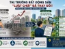 🏘️ Thị trường bất động sản đang bước vào "luật chơi" mới: Không còn thời của đầu tư theo cảm tính