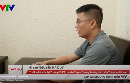 🔥 Thêm thông tin về vụ án Trường THPT Chuyên Tuyên Quang: Quá to gan