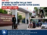 Nguy hiểm lắm phụ huynh ạ! Bài học gì sau vụ “Chuyên Tuyên Quang”