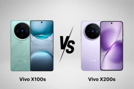 So sánh vivo X200s và vivo X100s: Nâng cấp hiệu năng, AI và thời lượng pin