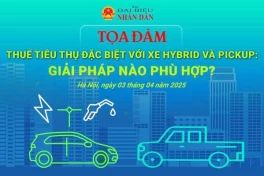 Thuế tiêu thụ đặc biệt với xe hybrid và pick - up: Giải pháp nào phù hợp?