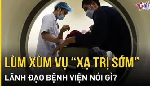 Rất nhanh và nguy hiểm: 🚨 Vụ kẹp tiền để được xạ trị sớm: Bệnh viện E đình chỉ toàn bộ cán bộ liên quan