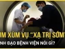 Rất nhanh và nguy hiểm: 🚨 Vụ kẹp tiền để được xạ trị sớm: Bệnh viện E đình chỉ toàn bộ cán bộ liên quan