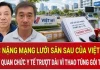 Sốc nặng mạng lưới sân sau của Việt Mỹ: Loạt quan chức y tế trượt dài vì thao túng gói thầu