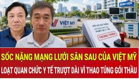 Sốc nặng mạng lưới sân sau của Việt Mỹ: Loạt quan chức y tế trượt dài vì thao túng gói thầu