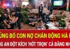 Khủng bố con nợ chấn động Hà Nội, Công an đột kích ‘hốt trọn’ cả băng nhóm