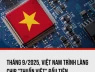 Tin được không, Việt Nam hiện thực hoá giấc mơ công nghệ lõi nhờ sự xuất hiện này