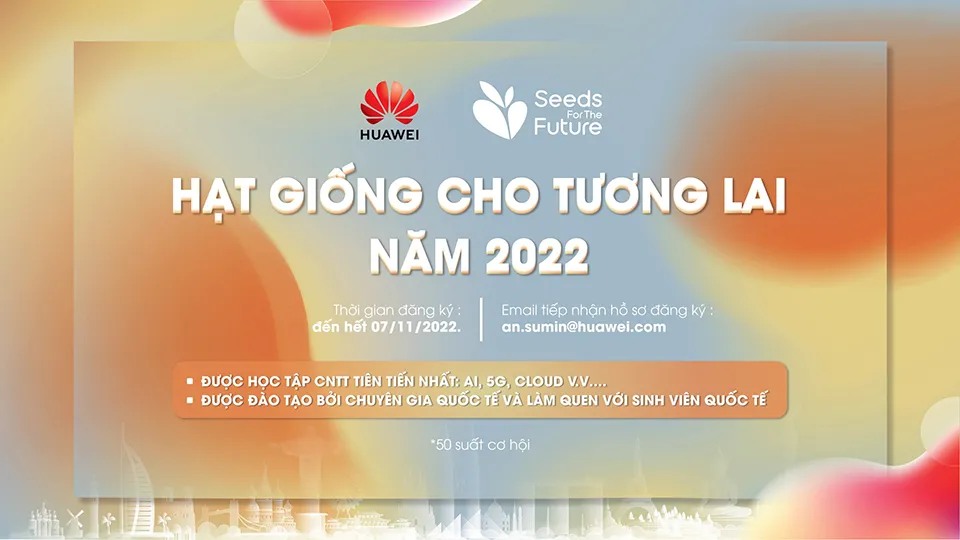 Huawei Việt Nam tăng suất học bổng chương trình Hạt giống cho Tương lai 2022