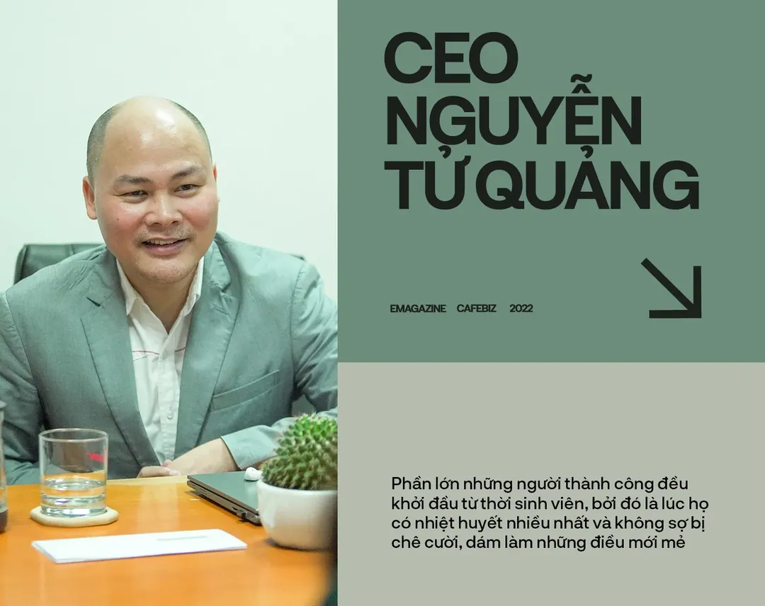 CEO Nguyễn Tử Quảng mất 2 năm để tìm câu trả lời: “Tại sao mình làm vậy vẫn bị chửi”?