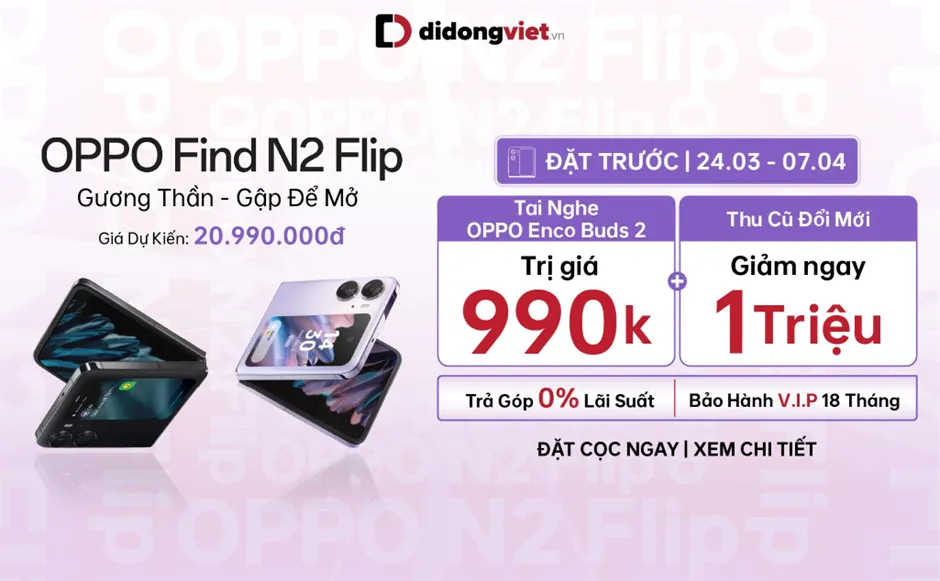 OPPO Find N2 Flip chưa ra mắt tại Việt Nam đã bắt đầu nhận đặt trước, ưu đãi đến 5 triệu đồng