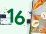 Đánh giá ban đầu về Android 16: Một bản cập nhật "nhàm chán" trên bề mặt, nhưng lại là bước tiến lớn và quan trọng cho tương lai