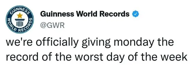 Kỷ lục Guinness công nhận Thứ Hai là ngày tệ nhất trong tuần