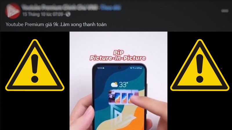 Cảnh giác với chiêu trò bán Youtube Premium giá 9 nghìn đồng trên mạng