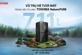 Trải nghiệm trực tiếp “Siêu tủ lạnh” Toshiba NaturePURE 711L siêu dung tích giữa lòng AEON Mall