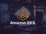 Lỗ hổng trong Amazon EKS làm lộ thông tin AWS, cho phép leo thang đặc quyền