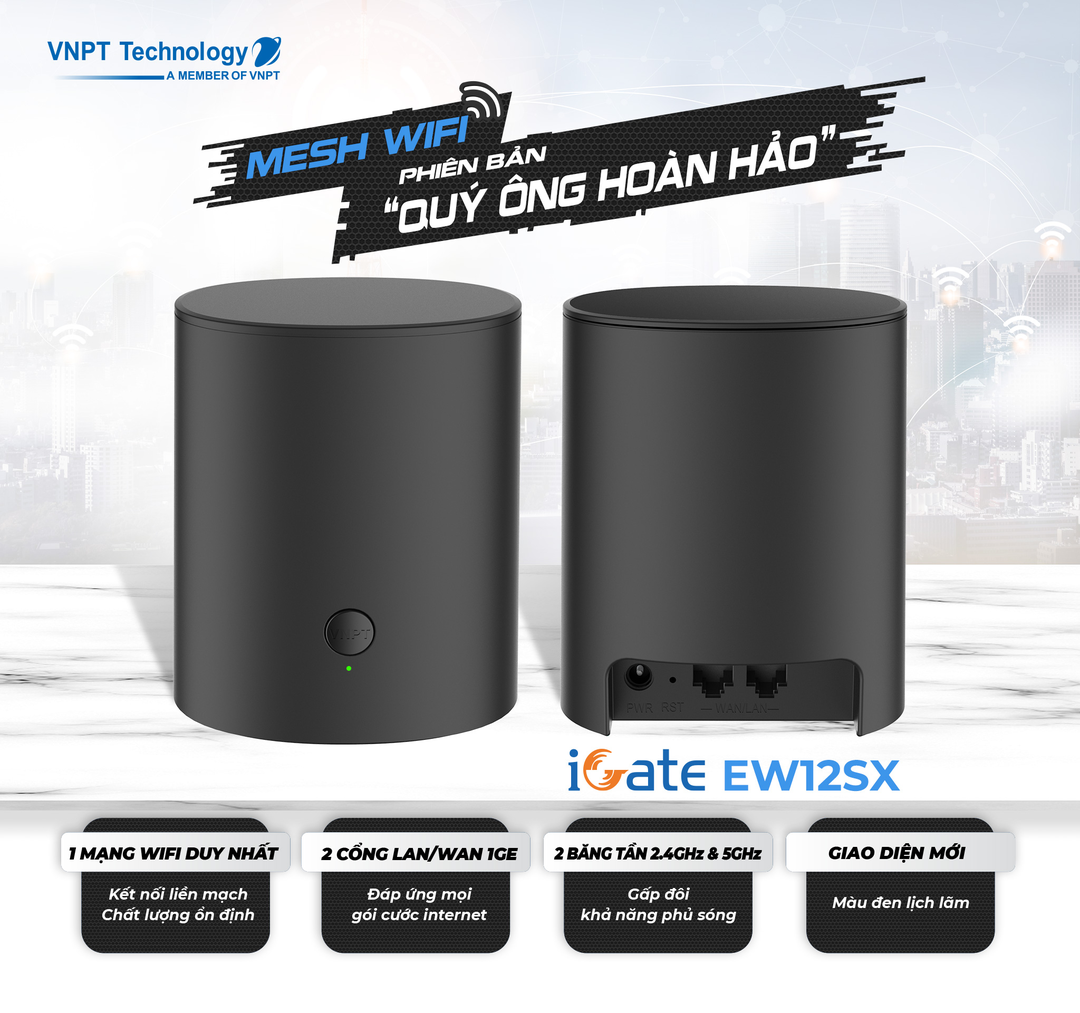 VNPT Technology ra mắt thiết bị Mesh Wi-Fi mới