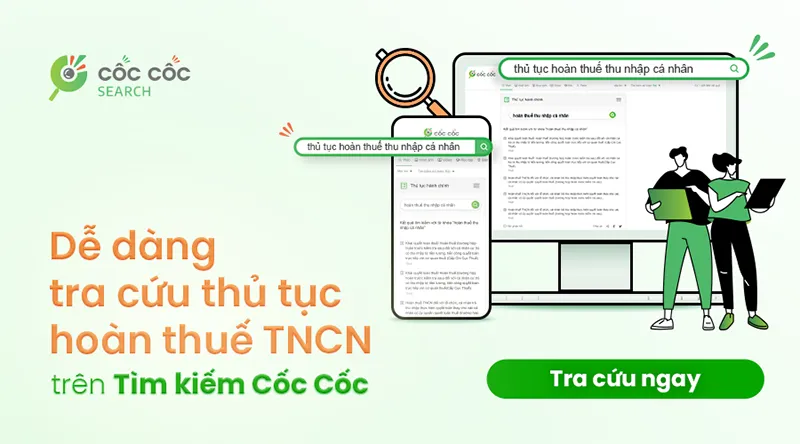 Cốc Cốc ra mắt tính năng “Chính phủ điện tử” tra cứu thủ tục hoàn thuế và dịch vụ hành chính công