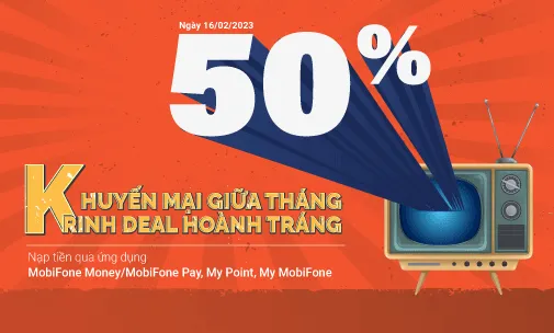 Mobifone khuyến mãi 50% giá trị thẻ nạp chỉ trong hôm nay 16/2/2023 cho thuê bao trả trước