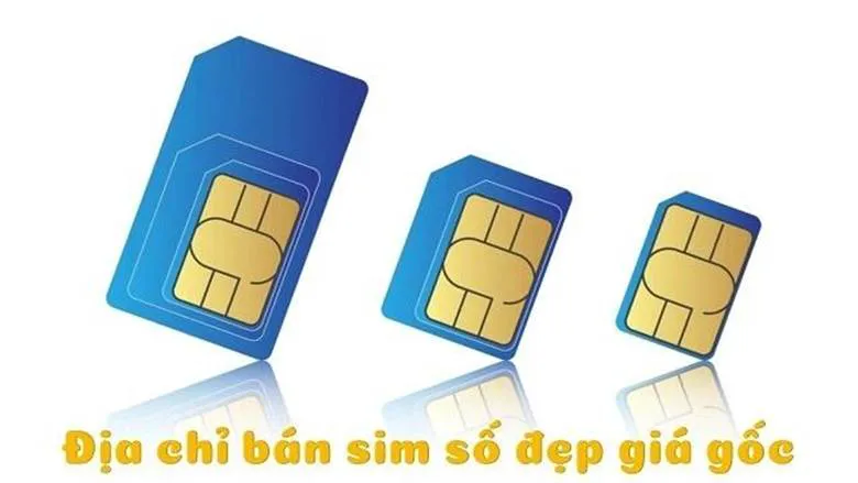 Sim số đẹp: thế nào là sim số đẹp, ý nghĩa của từng con số tạo nên sim số đẹp