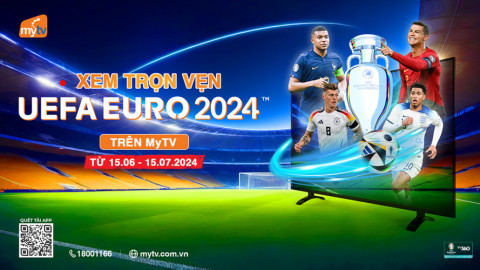 MyTV cũng phát sóng đủ 51 trận bóng đá Euro 2024