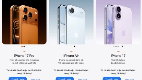 Bảng giá chính hãng của iPhone 17, Air, Pro và Max ở Việt Nam