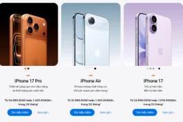 Mua iPhone 17 bán sớm ở Việt Nam như thế nào để không bị seller gom hàng chém giá?