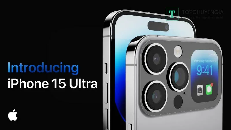 Những lý do iPhone 15 Ultra là smartphone đáng chờ đợi nhất năm nay