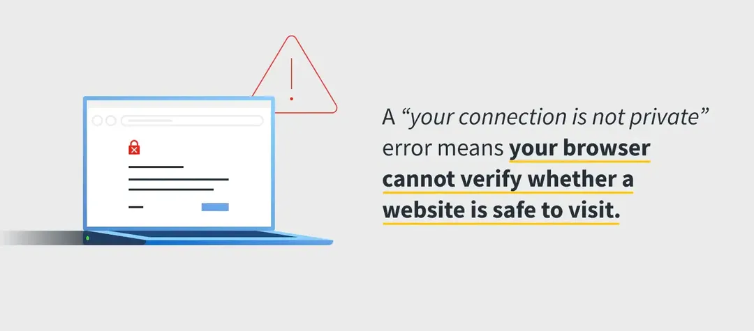 Cảnh báo kết nối không riêng tư khi truy cập website có nghĩa là gì?
