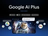 Google AI Plus - gói AI mới nhất của Google - hiện đã có mặt ở Việt Nam, giá từ 122 nghìn đồng mỗi tháng, đang giảm 50% trong 6 tháng đầu tiên
