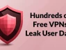 VPN miễn phí - tấm khiên bảo mật hay cánh cửa mở cho tin tặc?