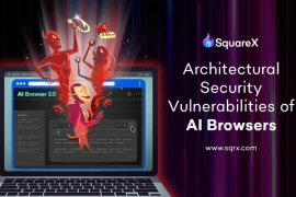 SquareX cảnh báo: Trình duyệt AI có thể biến thành “gián điệp” trong máy tính của bạn