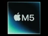 Chip Apple M5 trình làng: dồn lực cho AI, GPU mạnh gấp 4 lần