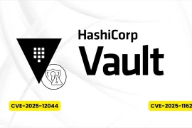 Hai lỗ hổng nghiêm trọng trong HashiCorp Vault khiến hàng nghìn hệ thống có nguy cơ sập