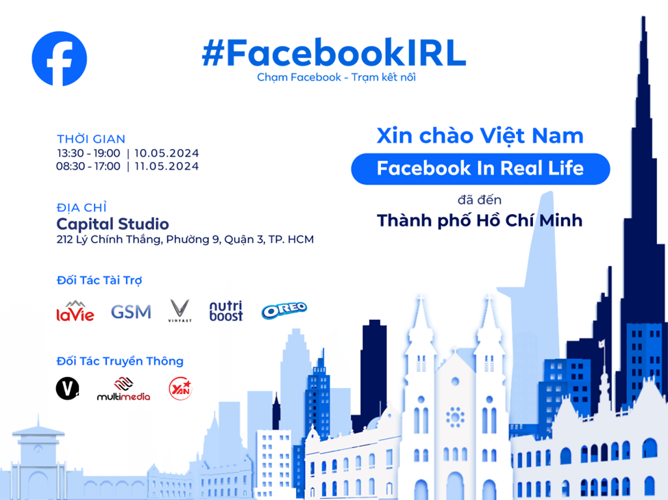 Sắp diễn ra sự kiện “Facebook In Real Life” lần đầu tiên tại Việt Nam với nhiều hoạt động tương tác thú vị cho giới trẻ