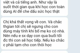 Vì ChatGPT mà một phụ huynh ở Hà Nội nửa đêm nửa hôm phải nhắn tin với gia sư xin cho con thôi học
