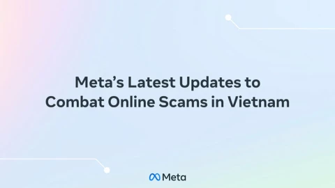 Công ty mẹ của Facebook tuyên bố đã gỡ bỏ hơn 5 triệu nội dung liên quan đến lừa đảo tại Việt Nam