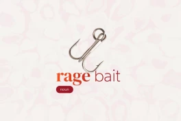 Cụm từ của năm chính là "rage bait"