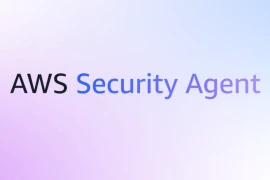 AWS ra mắt agent tự động hóa việc đánh giá bảo mật ứng dụng