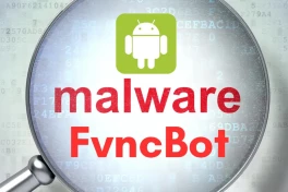 Mã độc FvncBot mới tấn công người dùng Android Banking