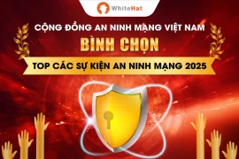Chính thức mở cổng "Bình chọn Top các sự kiện an ninh mạng 2025"
