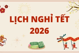 Lịch nghỉ Tết dương lịch 2026 có bất ngờ phút chót