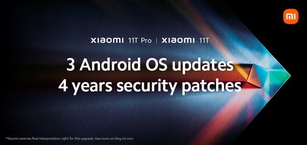 Series Xiaomi 11T sẽ được nâng cấp 3 phiên bản Android và 4 năm bản vá bảo mật