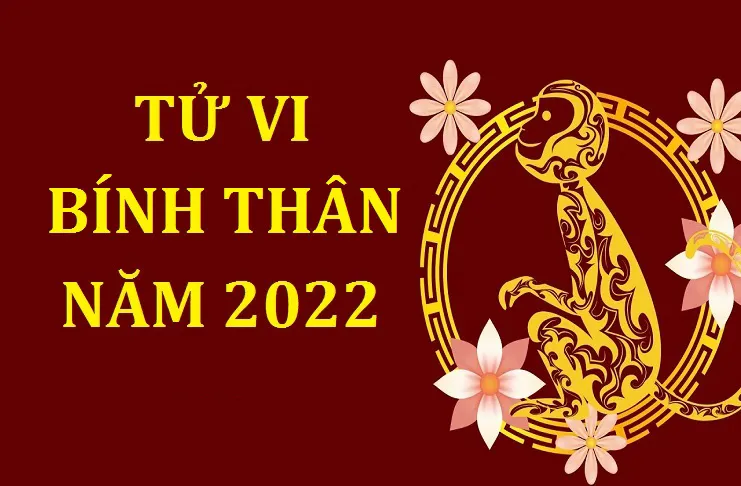 Vận hạn tuổi Bính Thân - năm 2022 có gì đặc biệt?