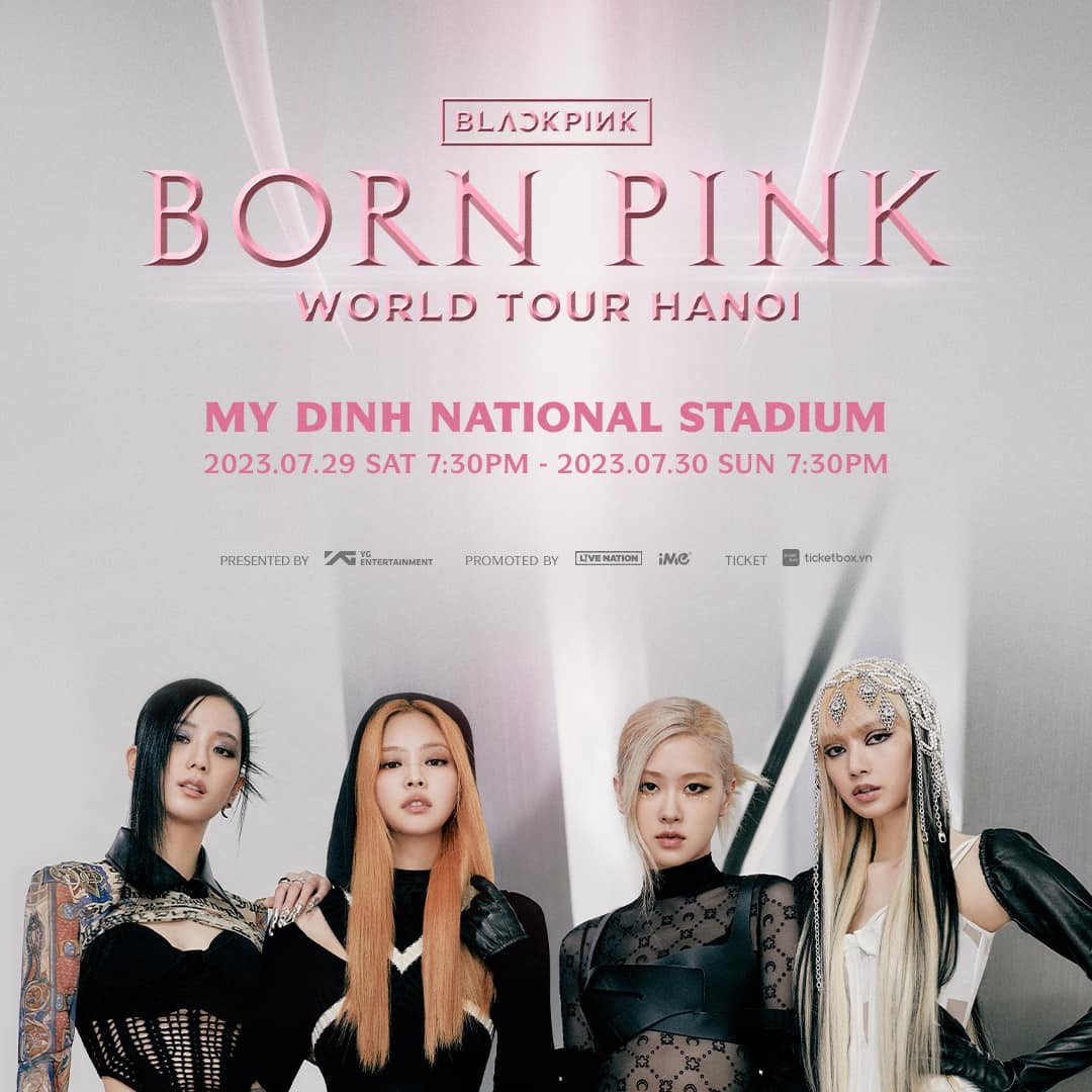 Dự đoán giá vé concert BlackPink tại Hà Nội: cao nhất sẽ khoảng 10 triệu, thấp nhất từ khoảng hơn 800 nghìn đồng