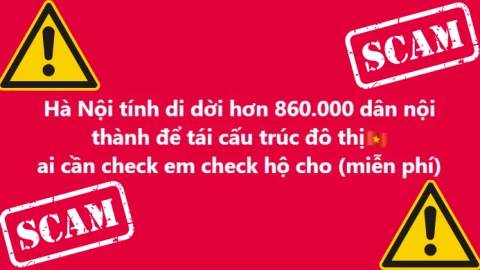 Tìm thông tin 'quy hoạch, di dời dân nội thành': Cẩn trọng dính bẫy lừa đảo