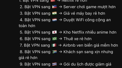 Phúc lợi không phải ai cũng biết khi dùng VPN "nhảy tường" sang các quốc gia khác