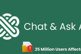 25 triệu người dùng bị ảnh hưởng khi nền tảng trò chuyện AI rò rỉ 300 triệu tin nhắn.
