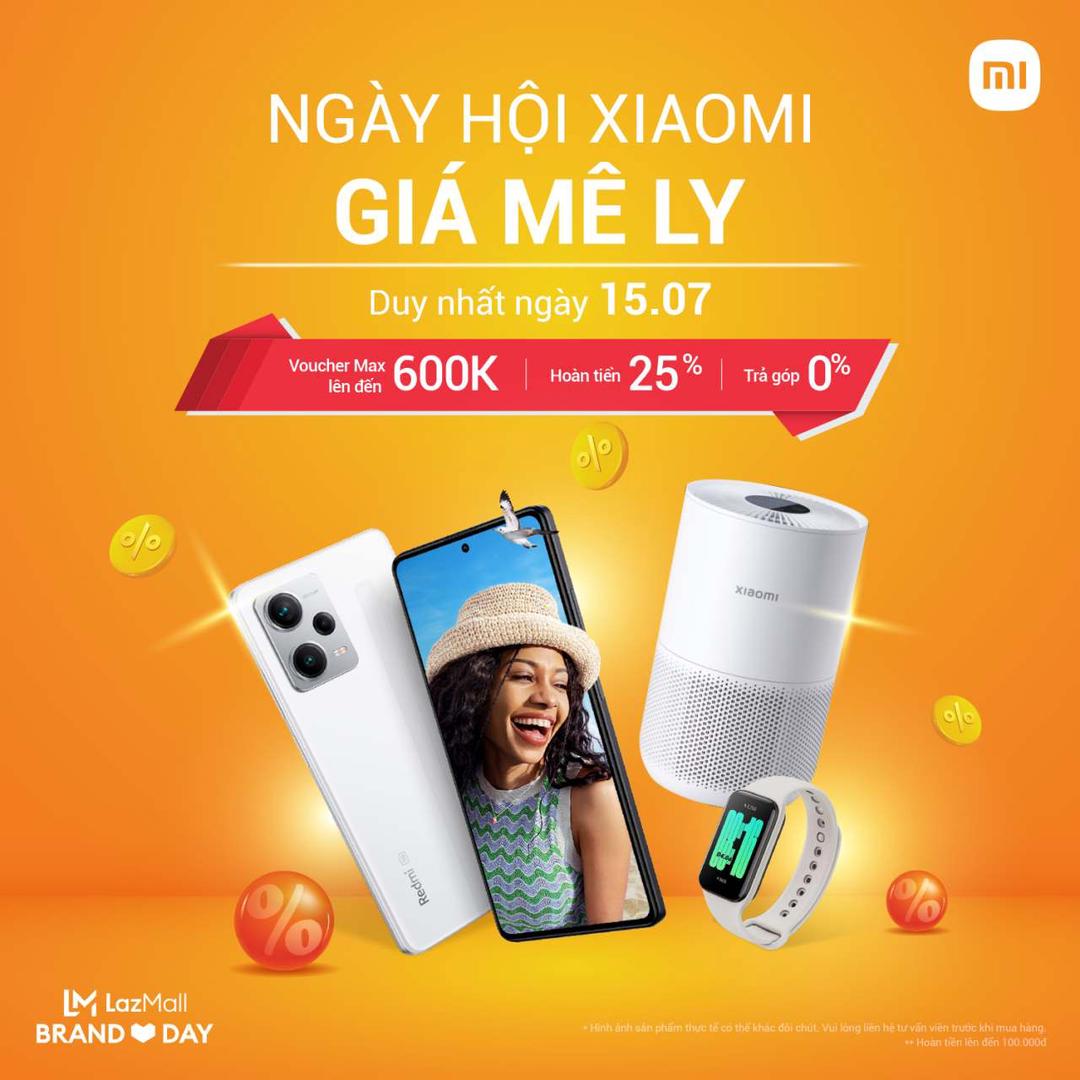 Xiaomi mở Ngày hội Thương hiệu (Brand Day) duy nhất trong 15/7 trên Lazada với hàng loạt ưu đãi