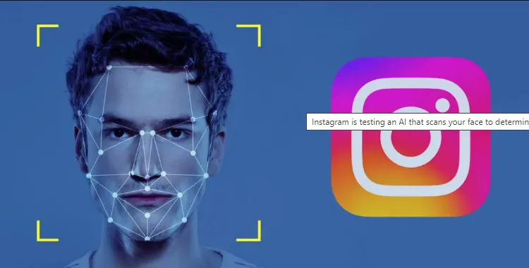 thumbnail - Instagram thử nghiệm xác minh tuổi người dùng bằng AI